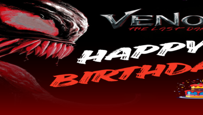 HAPPY BIRTHDAY : VENOM THE LAST DANCE, LE NAVET PAR EXCELLENCE